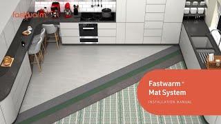 Fastwarm Electric Underfloor Heating - Sticky Mat Install Guide