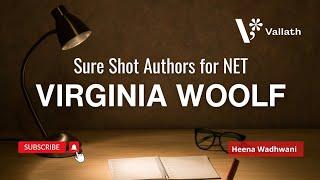 Virginia Woolf | Sure Shot Authors for NET SET | Heena Wadhwani | Vallath