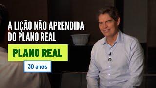 A lição não aprendida do Plano Real