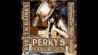 Perky's Books & Gifts Audiobook by Evelyn Rainey