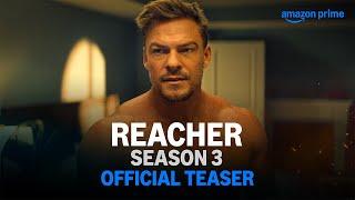 Reacher Season 3 - Official Teaser | Prime Video India