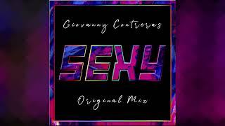 Giovanny Contreras - Sexy (Original Mix) #PPGCALV