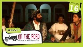 On The Road / Hai Maidan Tai Maidan - SE-1 - Ep-16 - Afghanistan Folklore Music