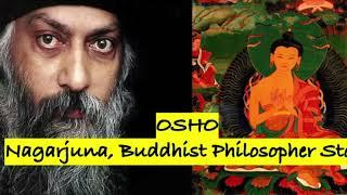 Story of Nagarjuna, Buddha Philospher, Osho