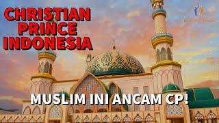 CHRISTIAN PRINCE INDONESIA / Muslim Cerdas berkata; CP, Aku Akan Mengirimmu Sambil Menangis ke Irak!