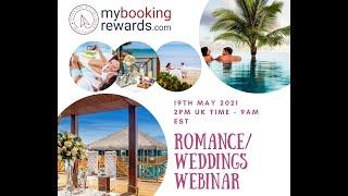 Romance & Weddings Webinar 19 May 21