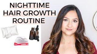 My Nighttime HAIR GROWTH Routine