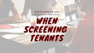 Top 12 Questions to Ask When Tenant Screening | Alpharetta Property Management Advice