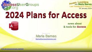 AL: 2024 Plans for Access, by Maria Barnes