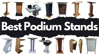 Top 14 Best Podium Stands of 2024: Wooden, Acrylic, Digital, Stainless Steel, Metal | Buy Now