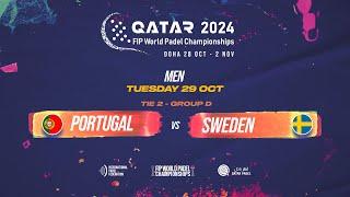  PORTUGAL vs SWEDEN  - Men - Tie 2 - GROUP D - FIP WORLD PADEL CHAMPIONSHIPS QATAR 2024