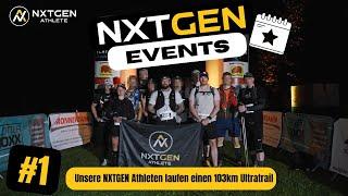 Unsere NXTGEN Athleten laufen einen 103km Ultratrail | HUBUT Vlog #1