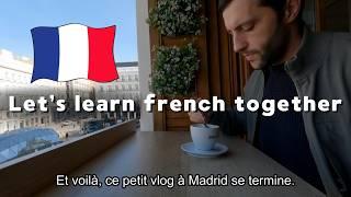 START TO UNDERSTAND FRENCH with a Simple Vlog