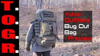 An Interesting Option - Yukon Outfitters Bug Out Bag - Preview