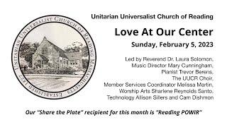 Sunday February 5, 2023:  Love at Our Center