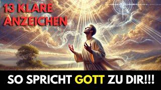 13 körperliche Anzeichen, dass Gott zu dir spricht (Das MUSST du sehen)