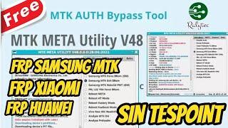 MTK Meta Utility v48 ||Super Herramienta para Samsung Huawei Xiaomi etc ||Frp Unlock MdM Gratis 2022