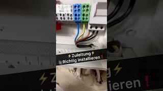 ️Zuleitung Richtig installieren ️  #elektrik #elektriker #strom #elektro #electrician #handwerk