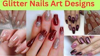 50+ top trending Nail glitter designs | Hot nail art designs |