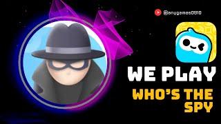 We Play | Who's the Spy - ANDROID (Gameplay)