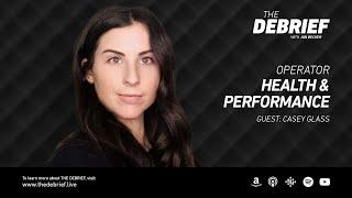 Operator Health & Performance with Casey Glass