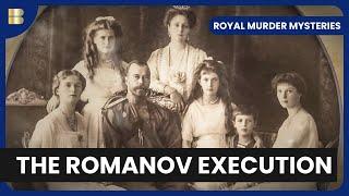 Tragic Romanov Murder - Royal Murder Mysteries - S01 EP01 - History Documentary