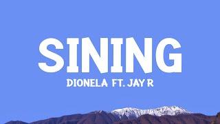 Dionela - sining (Lyrics) ft. Jay R