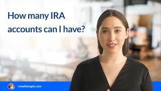 How many IRA accounts can I have?