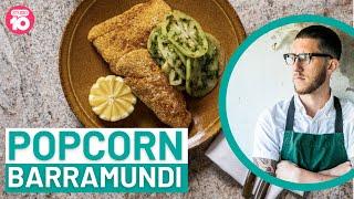 Mitch Orr’s Popcorn Barramundi | Studio 10