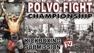 1º Polvo Fight Championship - TV Pegada #134