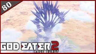 [80] Tip the Balance (Let's Play God Eater 2: Rage Burst)