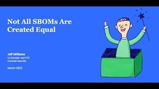 Not All SBOMs Are Created Equal - Introducing JBOM - Jeff Williams