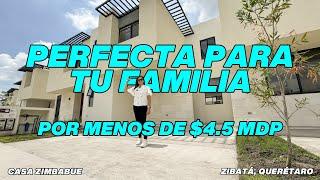 ¡Con 3 RECÁMARAS perfectas para tu FAMILIA! CASA ZIMBABUE  | Zibatá, Querétaro