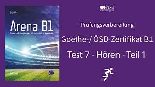 Arena B1 | Test 7, Hören, Teil 1 | Prüfungsvorbereitung Goethe-/ ÖSD-Zertifikat B1