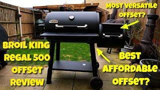 Broil King Regal 500 Offset Review | Wills Grill Shack | Smoke 500