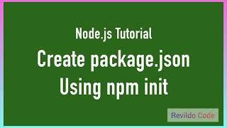 Create package.json using npm init | Nodejs full course