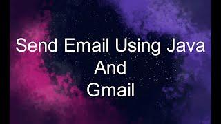 Send Email Using Java and Gmail