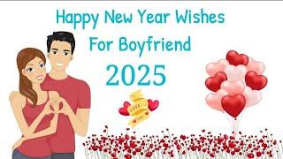 Happy New Year Wishes And Messages For Boyfriend