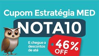 Cupom Estratégia MED ‘NOTA10’ para até 46% de desconto!