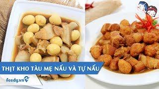 Vào bếp với #Feedy - Thịt kho tàu phiên bản mẹ nấu và tự nấu | Feedy VN