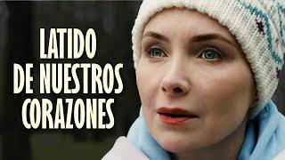 Latido de nuestros corazones | Película completa | Película romántica en Español Latino