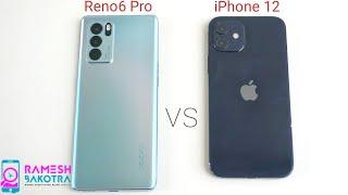 Oppo Reno 6 Pro vs iPhone 12 Speed test and Camera Comparison