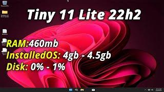 Tiny11 (22H2) - Best OS for Gaming | Low-End PC Friendly | 460mb RAM | 4gb HDD Usage