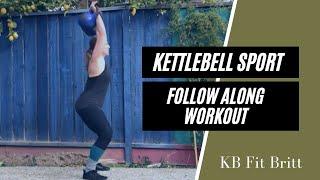 Kettlebell Sport Follow Along Workout