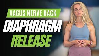 Vagus Nerve Hack Diaphragm Release