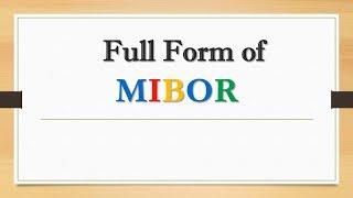 Full Form of MIBOR || Did You Know?