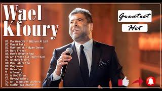 Top 30 Best Song By Wael Kfoury  Best Of Wael Kfoury 2024  أفضل 30 أغنية لوائل كفوري