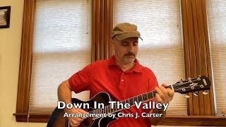 Down In The Valley (Fingerstyle Guitar Cover)