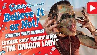 Extreme Body Modification: The Dragon Lady