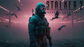 S.T.A.L.K.E.R. 2 Heart of Chornobyl  